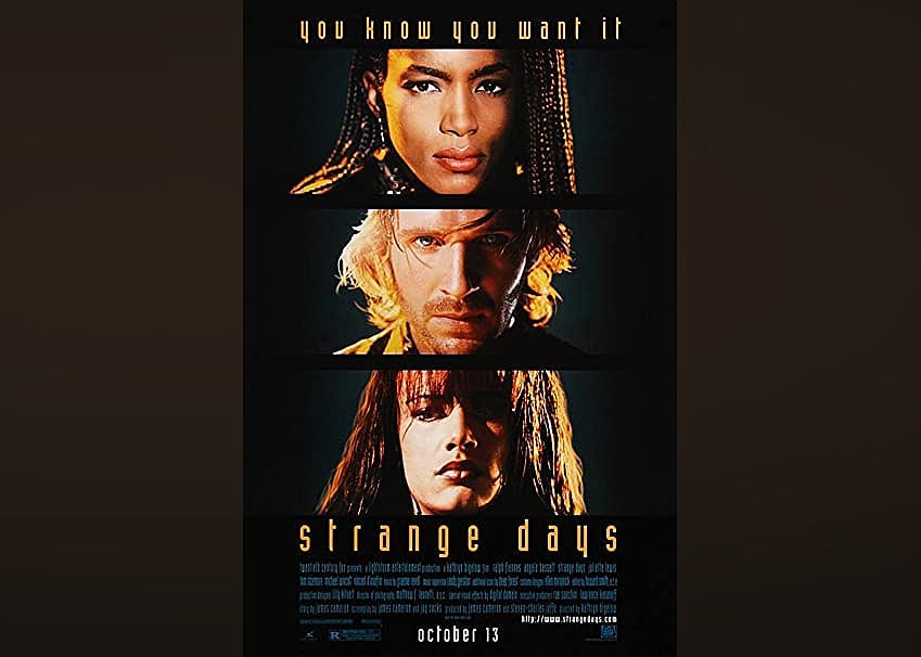 #25. Strange Days (1995)