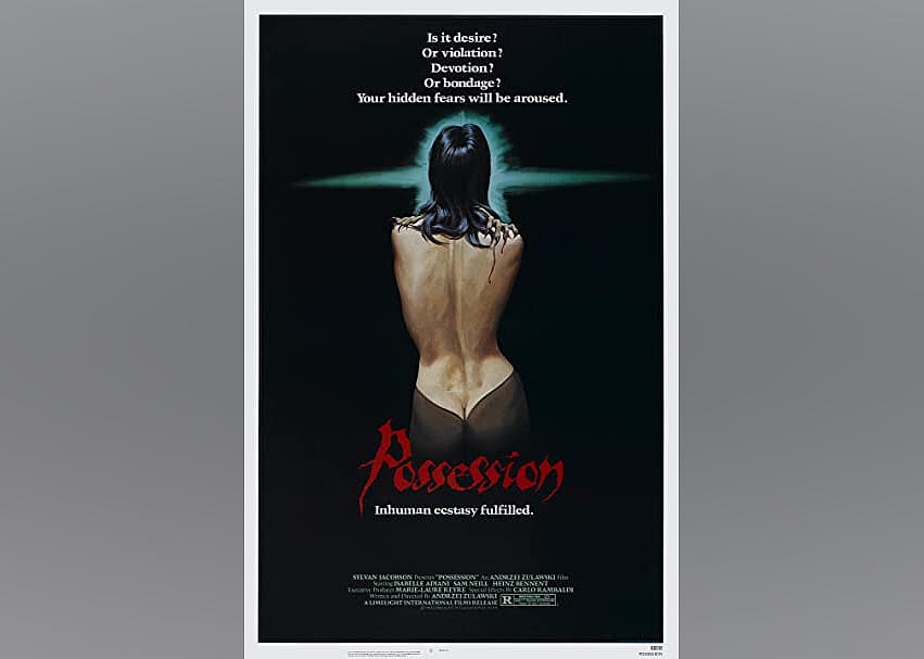 #11. Possession (1981)